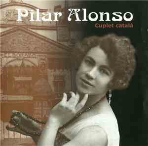 Pilar Alonso - Cuplet Català (1920-1924)