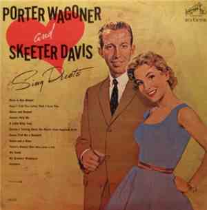 Porter Wagoner And Skeeter Davis - Sing Duets