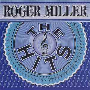 Roger Miller - The Hits