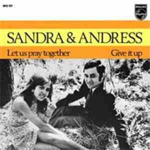 Sandra & Andres - Let Us Pray Together / Give It Up