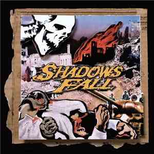 Shadows Fall - Fallout From The War