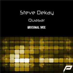 Steve Dekay - Quasar