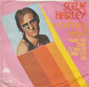 Steve Harley + Cockney Rebel - Make Me Smile Come Up And See Me