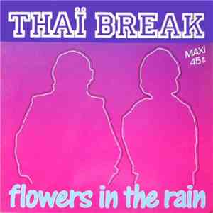 Thai Break - Flowers In The Rain