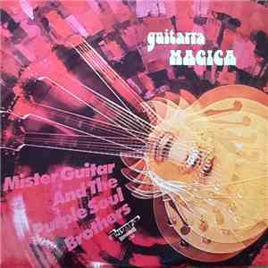 The Fantastic Sound Of Mister Guitar And The Purple Soul Brothers - Guitarr ...