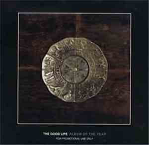 The Good Life - Album Of The Year