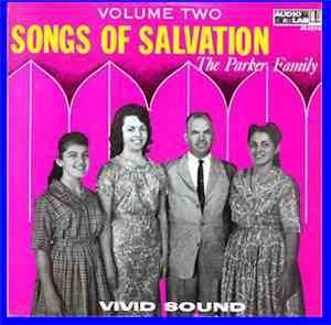 The Parker Family - Songs Of Salvation (Volune 2)