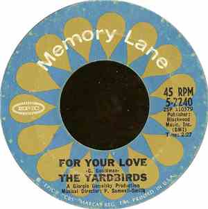 The Yardbirds - For Your Love / Heart Full Of Soul