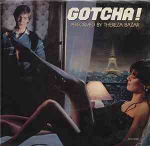Thereza Bazar - Gotcha!