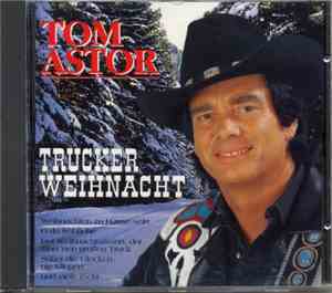 Tom Astor - Trucker Weihnacht