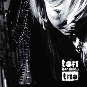 Tori Handsley Trio - Tori Handsley Trio