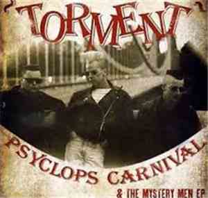 Torment  - Psyclops Carnival & The Mystery Men EP