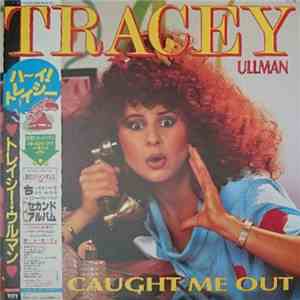Tracey Ullman - You Caught Me Out