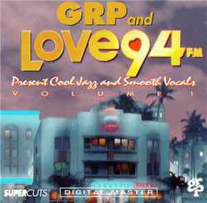 Various - GRP and Love 94 FM Present Cool Jazz and Smooth Voices