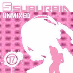 Various - Suburbia Unmixed 17