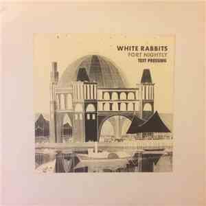 White Rabbits - Fort Nightly
