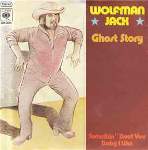 Wolfman Jack - Ghost Story