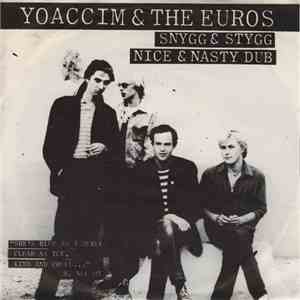 Yoaccim & The Euros - Snygg & Stygg