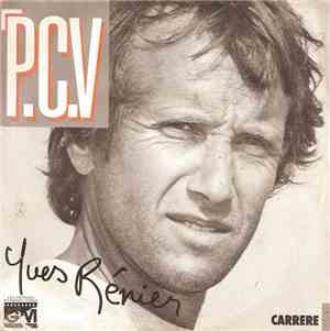 Yves Rénier - P.C.V.
