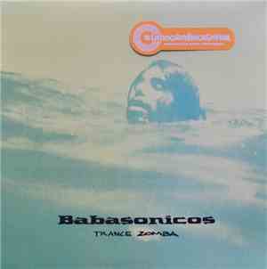Babasonicos - Trance Zomba