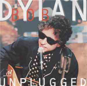 Bob Dylan - MTV Unplugged