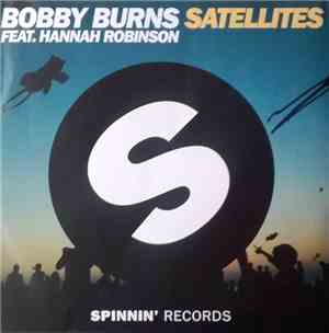 Bobby Burns Feat. Hannah Robinson - Satellites