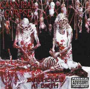 Cannibal Corpse - Butchered At Birth