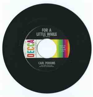 Carl Perkins - For A Little While