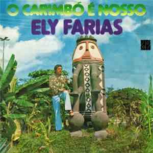 Conjunto Ely Farias - O Carimbó é Nosso