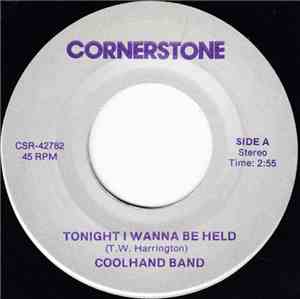 Coolhand Band  - Tonight I Wanna Be Hand / Radio