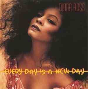 Diana Ross - Every Day Is A New Day