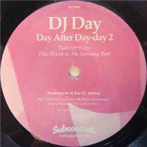 DJ Day - Day After Day-day 2