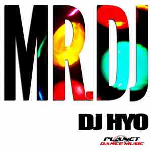 DJ Hyo -  Mr. DJ