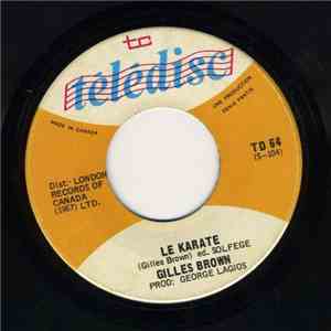 Gilles Brown - Le Karate