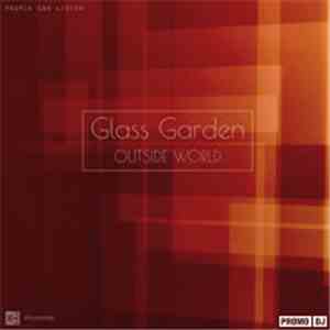 Glass Garden - Outside World