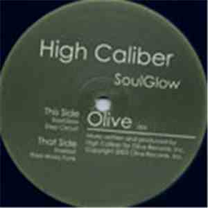 High Caliber - Soul Glow EP