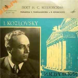 И. С. Козловский - Романсы С. Рахманинова И В. Юровского