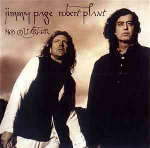 Jimmy Page & Robert Plant - No Quarter: Jimmy Page & Robert Plant Unledded