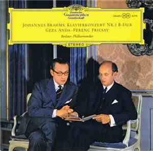 Johannes Brahms, Geza Anda · Ferenc Fricsay, Berliner Philharmoniker - Klav ...
