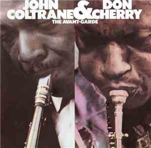 John Coltrane & Don Cherry - The Avant Garde