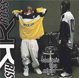 Kris Kross - Tonite's Tha Night