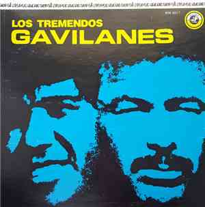 Los Tremendos Gavilanes - La Hilacha