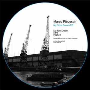 Marco Piovesan - My Toxic Dream EP