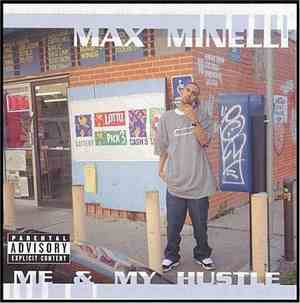 Max Minelli - Me & My Hustle