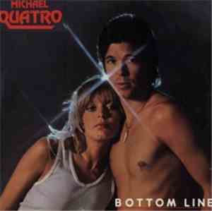 Michael Quatro - Bottom Line