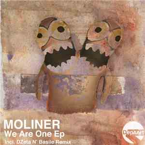 Moliner - We Are One Ep