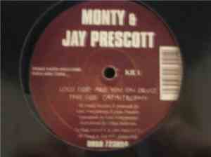 Monty & Jay Prescott - Are You On Drugs
