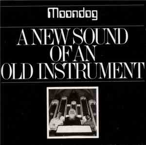 Moondog  - A New Sound Of An Old Instrument