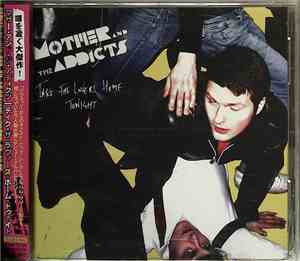 Mother And The Addicts - Take The Lovers Home Tonight