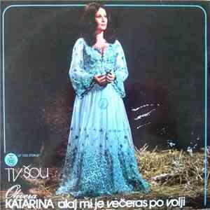 Olivera Katarina - Alaj Mi Je Večeras Po Volji